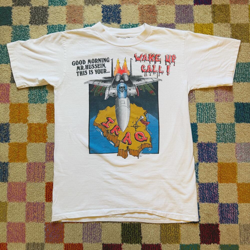 Vintage 90s Saddam Hussein Wake Up Call T Shirt Iraq Gulf War Fighter Jet USA